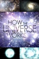 Watch How the Universe Works 1channel